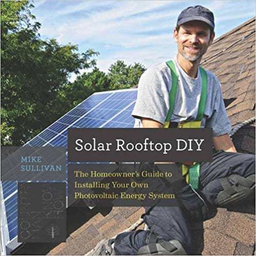 Front cover of Solar Rooftop DIY by Mike Sullivan - Grid-tied and off-grid solar systems